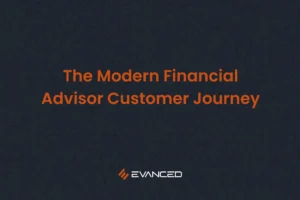 Map all 5 stages of the financial advisor customer journey — and find where you're losing clients.