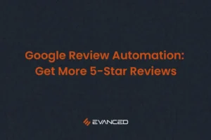 Google Review Automation Get More 5-Star Reviews