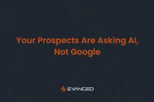 Your Prospects Are Asking AI, Not Google